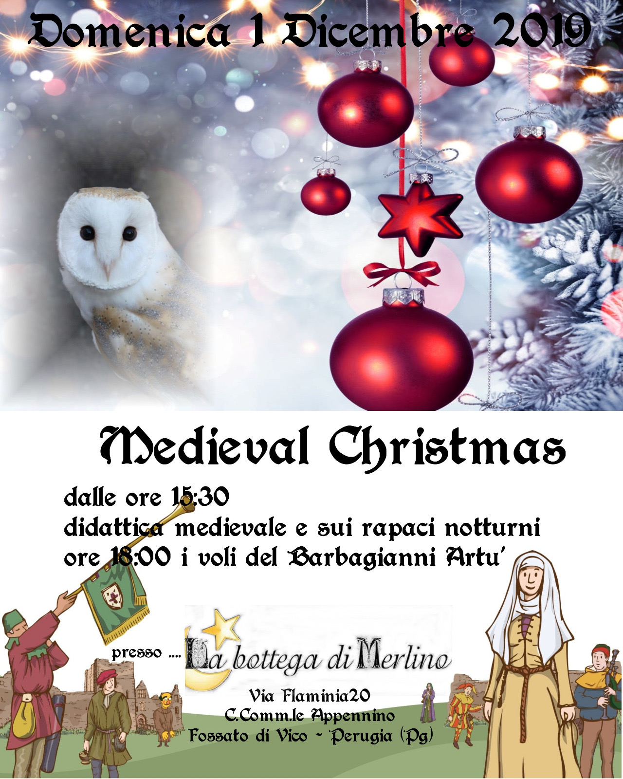 Medieval Christmas: Domenica 1 Dicembre dalle 15:30, Vi aspettiamo a Negozio!!!